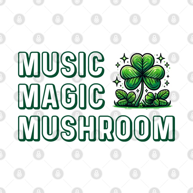 MUSIC MAGIC MUSHROOM by Eire