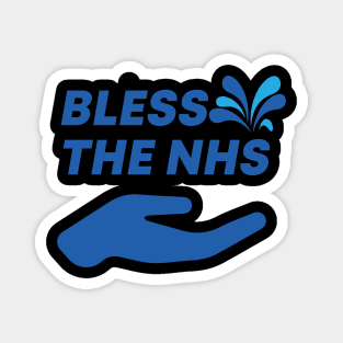 Bless The NHS Magnet