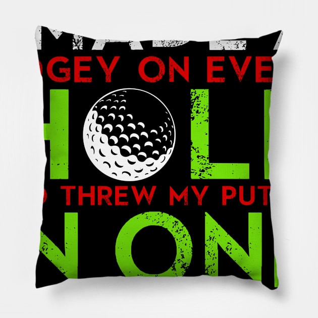 Golf - I Made A Bogey Hole In One Pillow by Tee__Dot