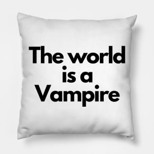 the world is a vampire Pillow