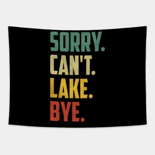 Sorry Can't Lake Bye Vintage Retro Summer Vacay Lake Lover Tapestry