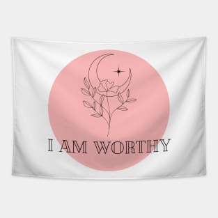 Affirmation Collection - I Am Worthy (Rose) Tapestry