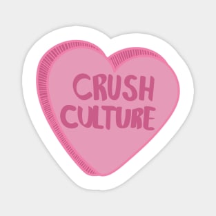 Crush Culture Magnet