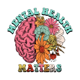 Mental Health Matters T-Shirt