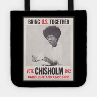 Shirley Chisholm presidential campaign poster, Black History, Black Woman Tote