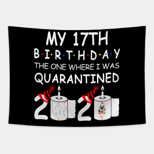 My 17th Birthday The One Where I Was Quarantined 2020 Tapestry