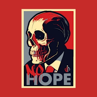 NO HOPE T-Shirt