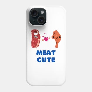 Meat Cute  |  Funny Phone Case