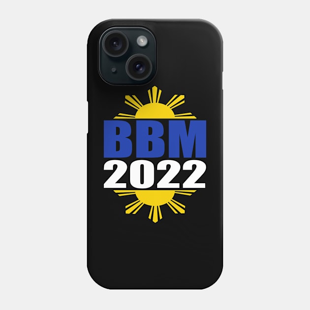 BBM 2022 Bongbong Marcos Sara Philippines Phone Case by Jas-Kei Designs