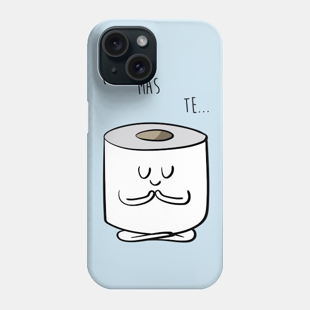 Namaste Toilet Paper Phone Case by huebucket