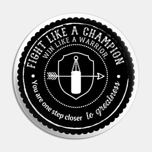 Motivational slogan for boxing Pin