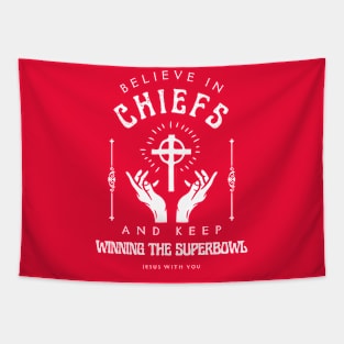 CHIEFS KEEP WINNING THE SUPER BOWL JESUS WITH YOU Tapestry