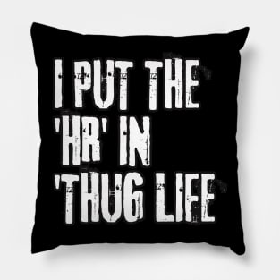 HR Memes | Funny T-shirt | Sticker Sticker Pillow