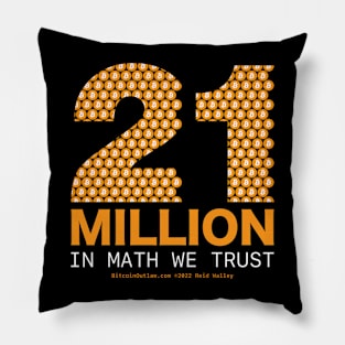 21 Million Bitcoin In Math We Trust Pillow