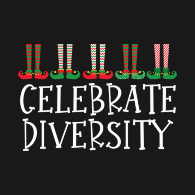 Discover Elf Celebrate Diversity Different Types Elves Anti Racism - Diversity - T-Shirt