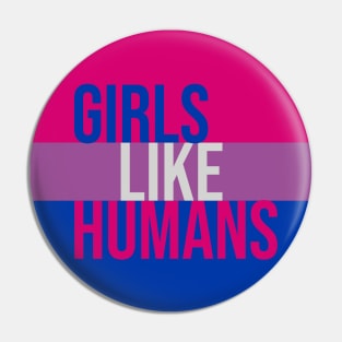 Girls Like Humans - Bisexual Pride Flag Pin