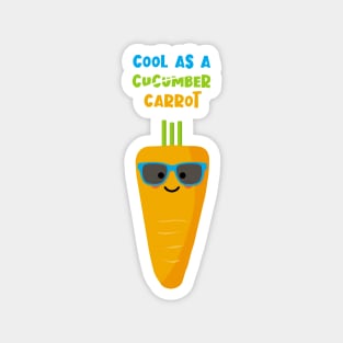 Cool as a Carrot not a Cucumber Magnet