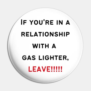 Narcissist Gaslighter Pin