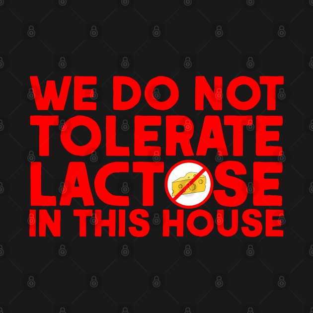 We do not tolerate Lactose in this house by  TigerInSpace