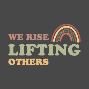 We Rise Lifting Others Vintage T-Shirt