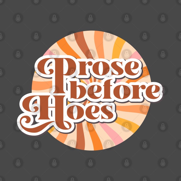 Prose before Hoes by indiebookster