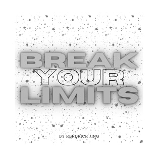 Break Your Limits Gym Workout Exercise Motivation T-Shirt