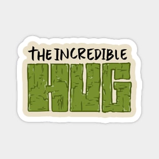 the incredible HUG Magnet