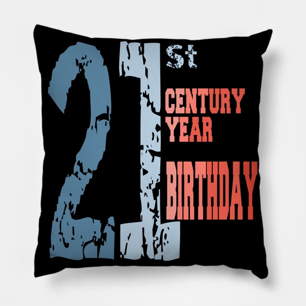 21st birthday shirt Pillow by DELLA73