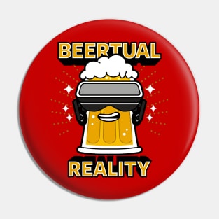 Beertual Reality Funny Cute Virtual Reality VR Meme Gift For Beer Lovers Pin