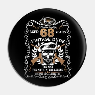 Skull Aged 68 Years Vintage 68 Dude Pin