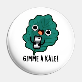 Gimme A Kale Cute Veggie Pun Pin