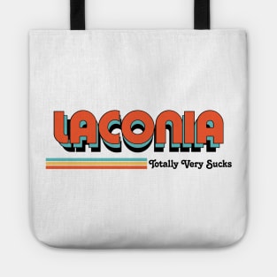 Laconia - Totally Very Sucks Tote