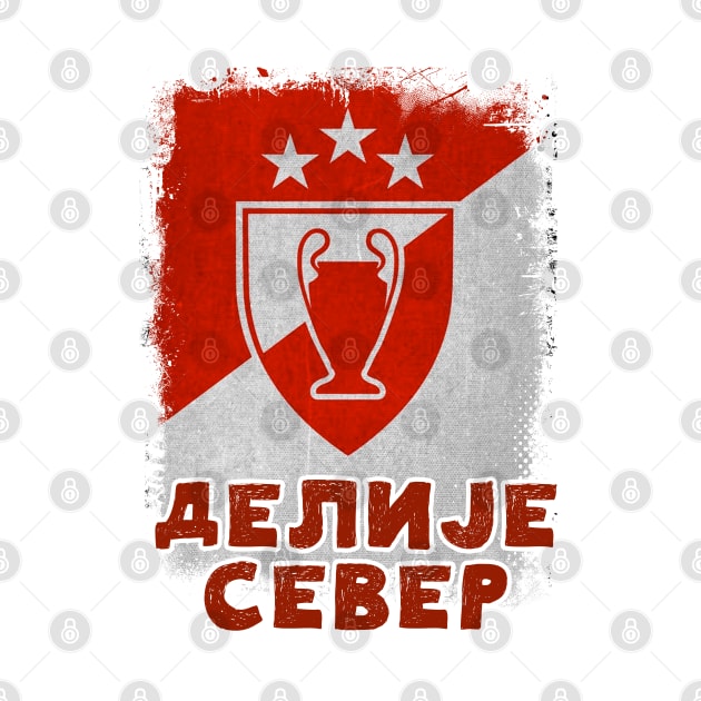 GRB Delije Sever Crvena Zvezda Beograd Champions Trophy Red Star Belgrade Serbia ULTRAS 1991 by Naumovski