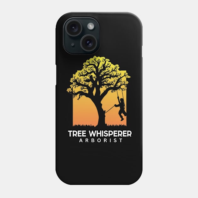 Arborist Phone Case by Funny sayings
