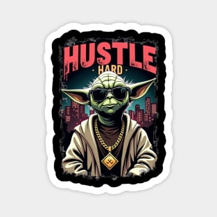 Hustle hard dawg - Hustle hard: Galactic Superhero Fierce Street Style Magnet
