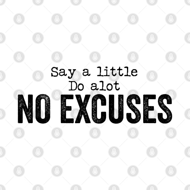 NF No Excuses by YDesigns