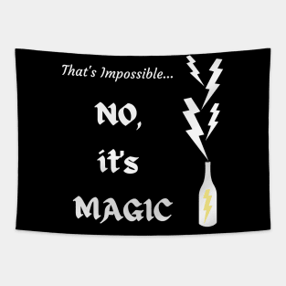 No, It's Magic Tapestry