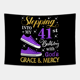 Stepping Into My 41st Birthday With God's Grace & Mercy Bday Tapestry