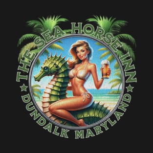 The Sea Horse in Dundalk Maryland Tiki Bar T-Shirt