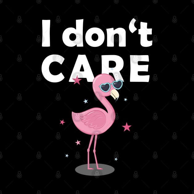 I dont CARE, flamingo by FashionBlack