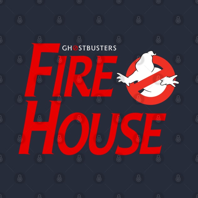 GB Classics - Firehouse by Report All Ghosts-Merch