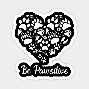 Be Pawsitive Heart Gift For Vet Tech Magnet