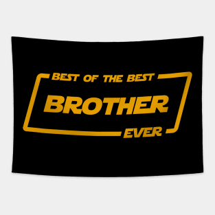 Best of the best brother ever Tapestry