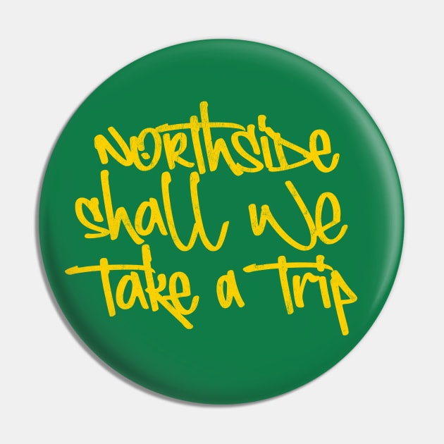 Shall We Take A Trip Pin by DankFutura