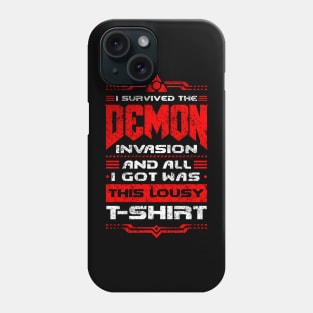 I survived the Demon Invasion - Vintage Lousy T-Shirt Phone Case