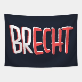 Brecht Echt, Bertolt Brecht Pun Tapestry