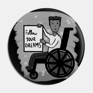 Follow your Dreams 2 Pin