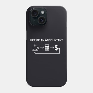 Life Of An Accountant Wife Mother T Shirts Phone Case