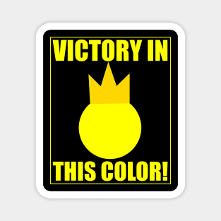 Stick Fight - Victory in This Color Yellow Magnet