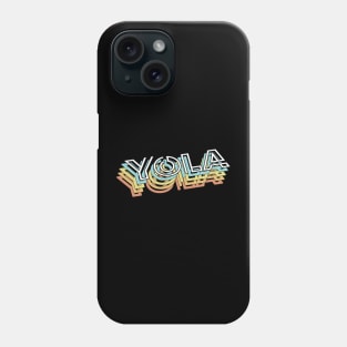 Yola Retro Typography Faded Style Phone Case